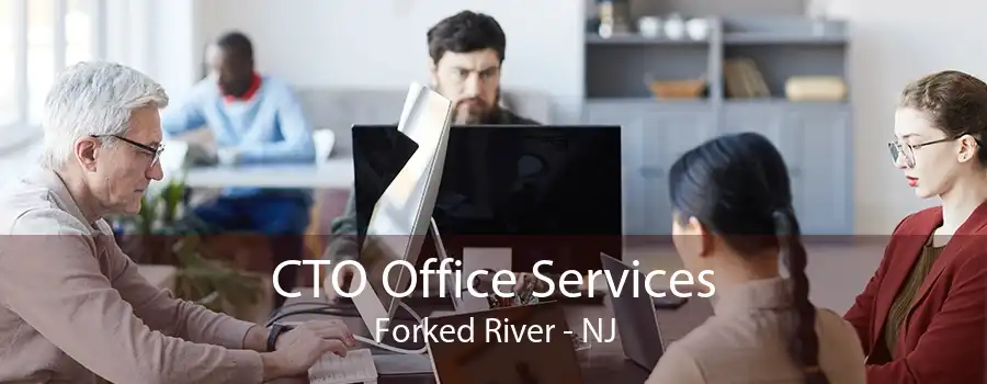 CTO Office Services Forked River - NJ