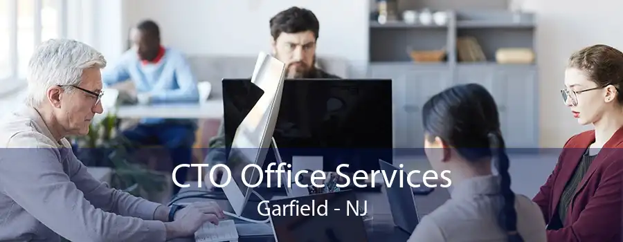 CTO Office Services Garfield - NJ