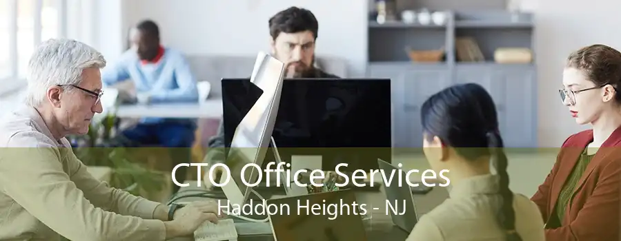 CTO Office Services Haddon Heights - NJ