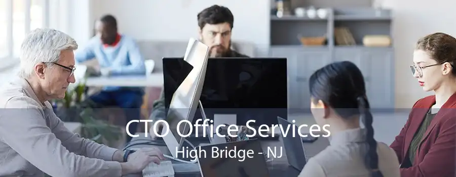 CTO Office Services High Bridge - NJ