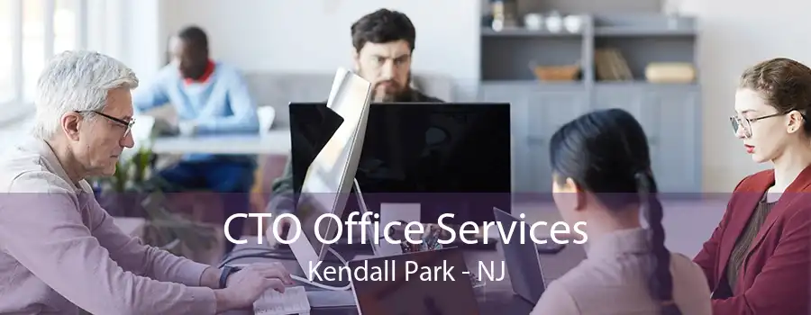 CTO Office Services Kendall Park - NJ