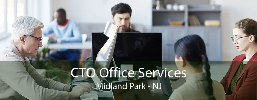 CTO Office Services Midland Park - NJ