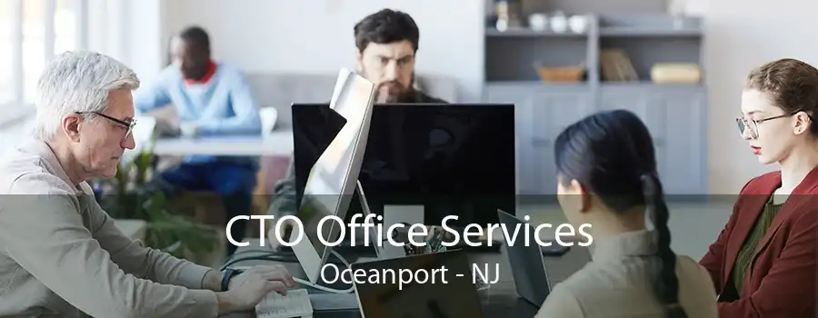 CTO Office Services Oceanport - NJ