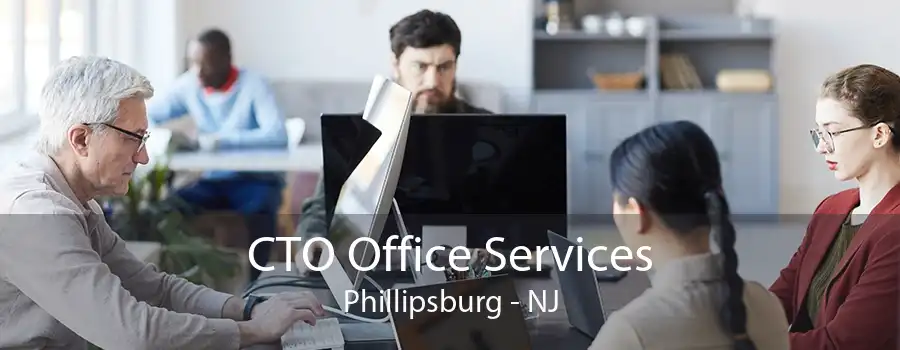 CTO Office Services Phillipsburg - NJ