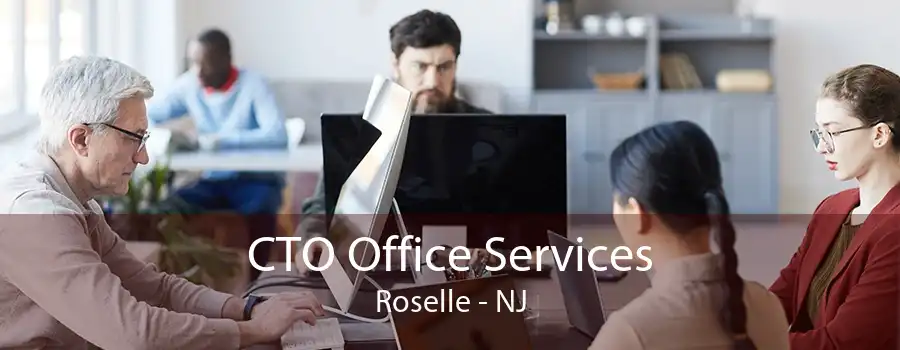 CTO Office Services Roselle - NJ
