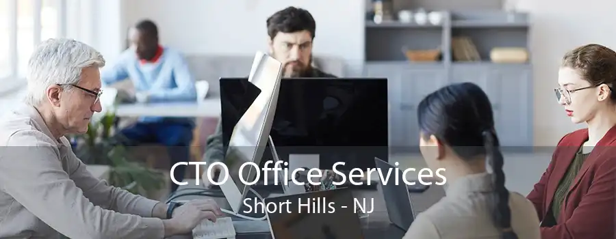 CTO Office Services Short Hills - NJ