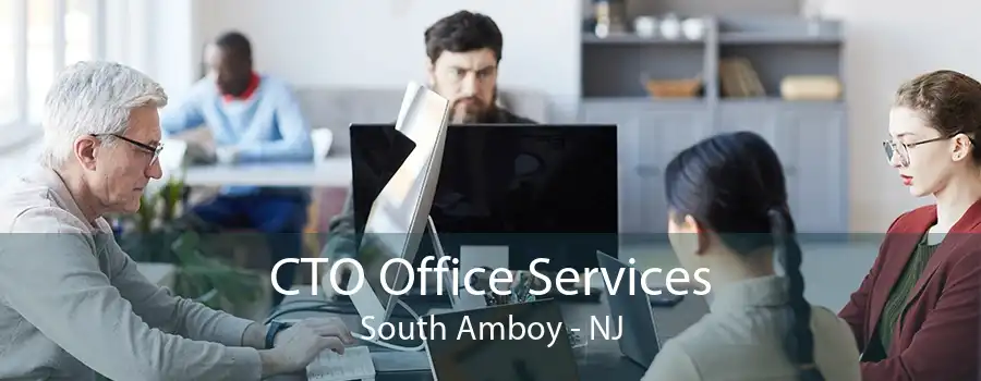 CTO Office Services South Amboy - NJ