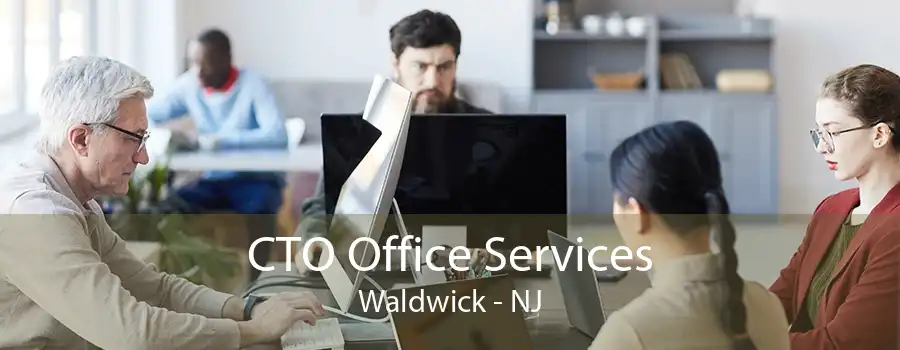 CTO Office Services Waldwick - NJ