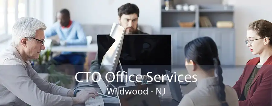 CTO Office Services Wildwood - NJ