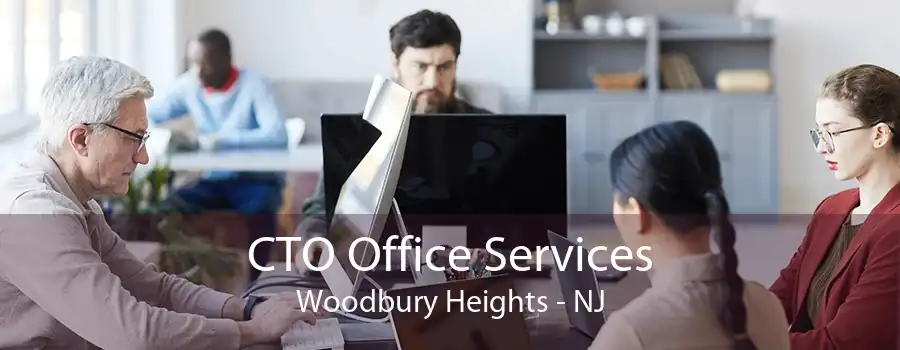 CTO Office Services Woodbury Heights - NJ