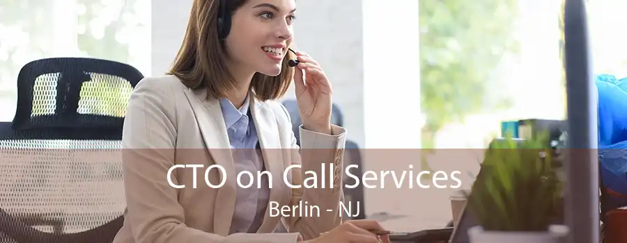 CTO on Call Services Berlin - NJ