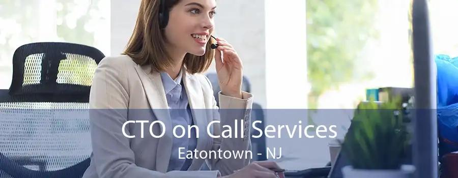 CTO on Call Services Eatontown - NJ