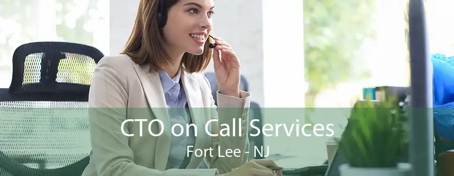 CTO on Call Services Fort Lee - NJ