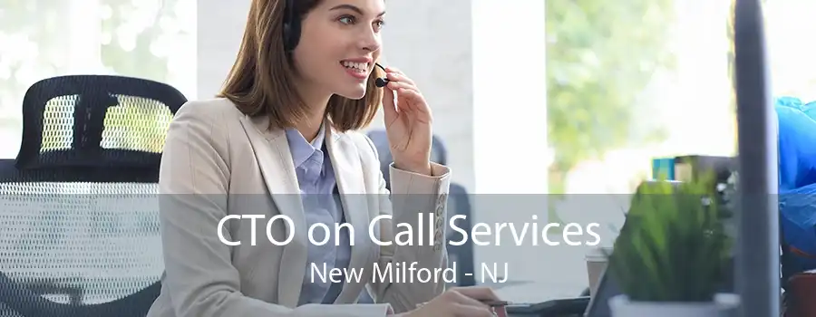CTO on Call Services New Milford - NJ