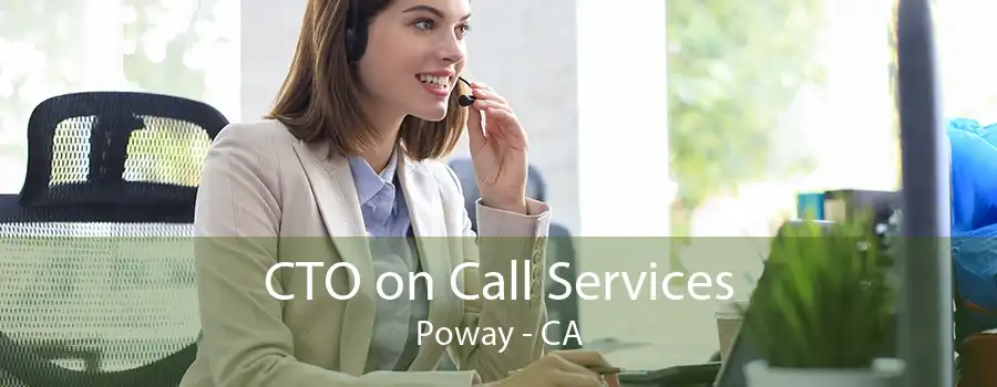 CTO on Call Services Poway - CA