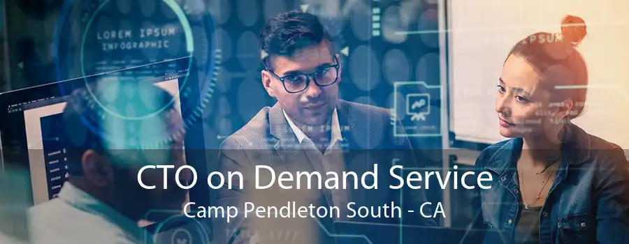 CTO on Demand Service Camp Pendleton South - CA