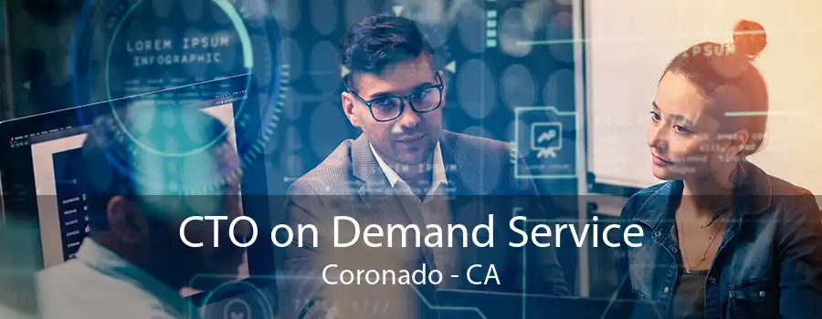 CTO on Demand Service Coronado - CA
