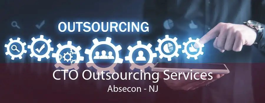 CTO Outsourcing Services Absecon - NJ