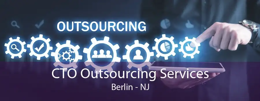 CTO Outsourcing Services Berlin - NJ