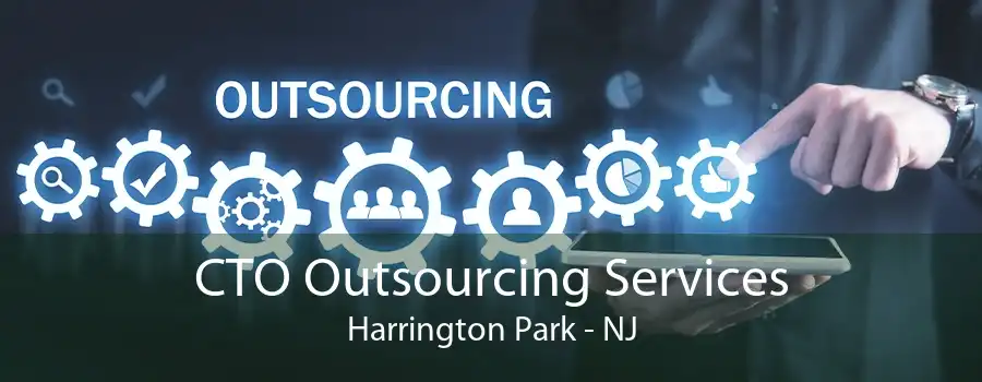 CTO Outsourcing Services Harrington Park - NJ