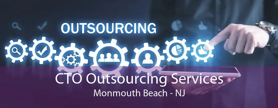 CTO Outsourcing Services Monmouth Beach - NJ