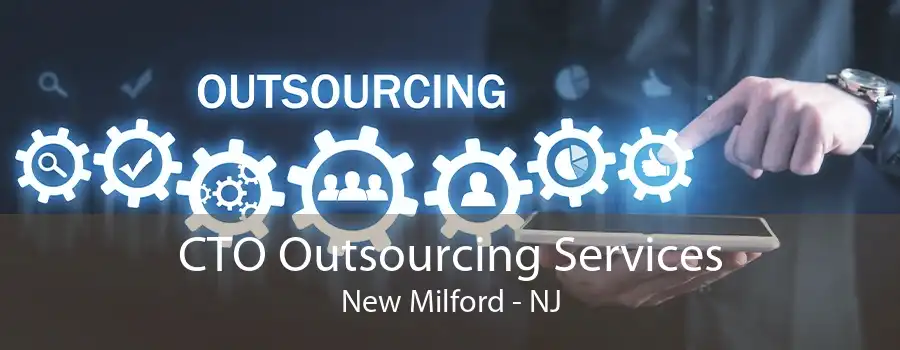 CTO Outsourcing Services New Milford - NJ