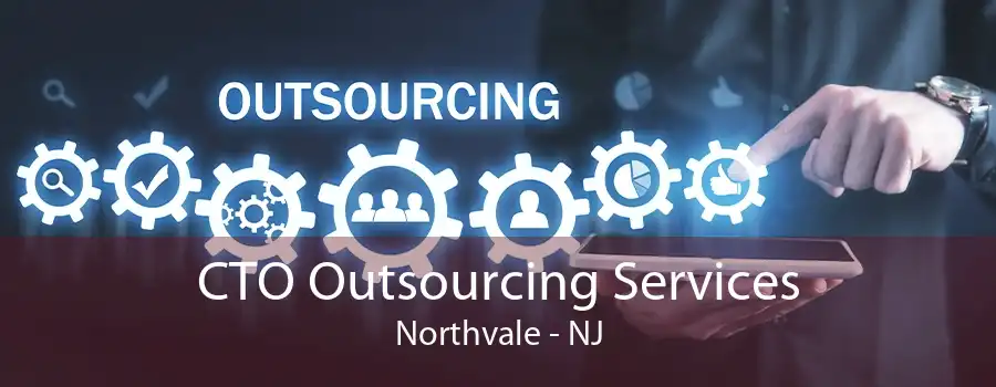 CTO Outsourcing Services Northvale - NJ