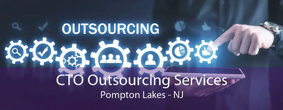 CTO Outsourcing Services Pompton Lakes - NJ