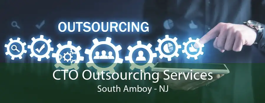 CTO Outsourcing Services South Amboy - NJ