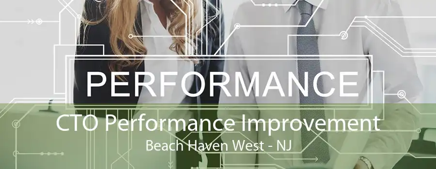 CTO Performance Improvement Beach Haven West - NJ