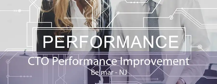 CTO Performance Improvement Belmar - NJ