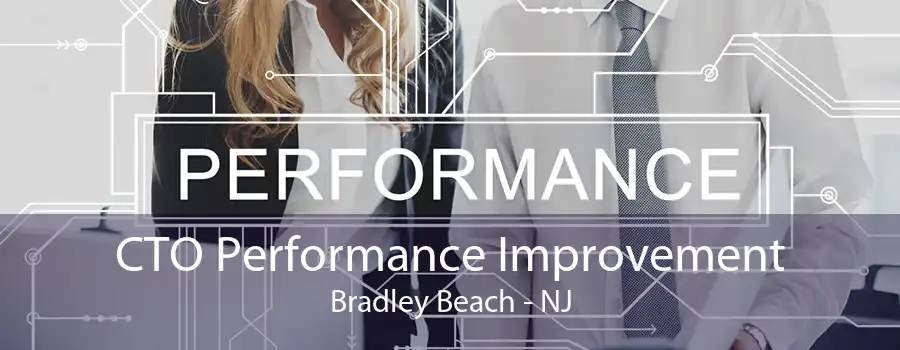 CTO Performance Improvement Bradley Beach - NJ