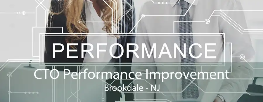 CTO Performance Improvement Brookdale - NJ