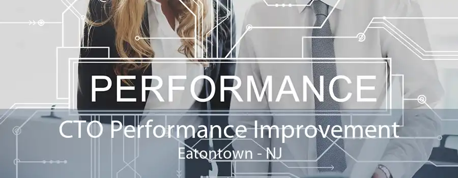 CTO Performance Improvement Eatontown - NJ