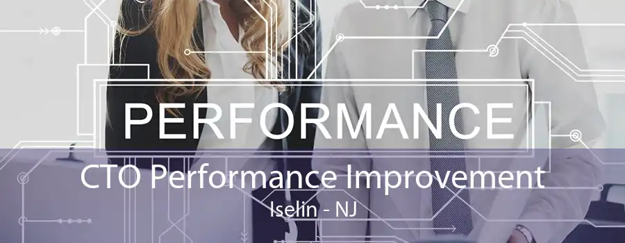 CTO Performance Improvement Iselin - NJ
