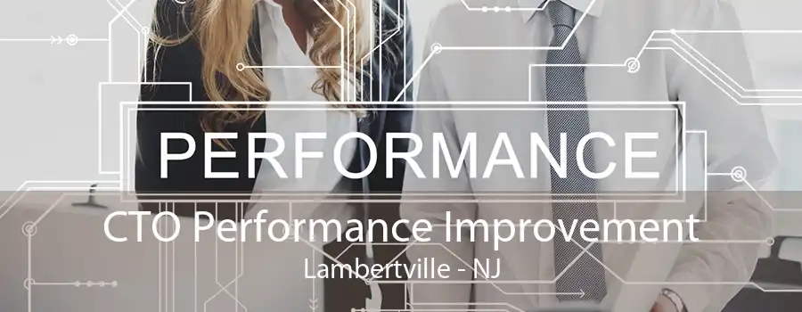 CTO Performance Improvement Lambertville - NJ