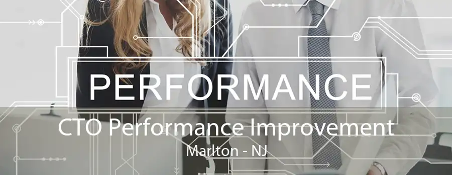 CTO Performance Improvement Marlton - NJ