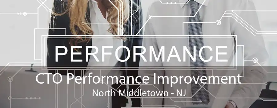 CTO Performance Improvement North Middletown - NJ