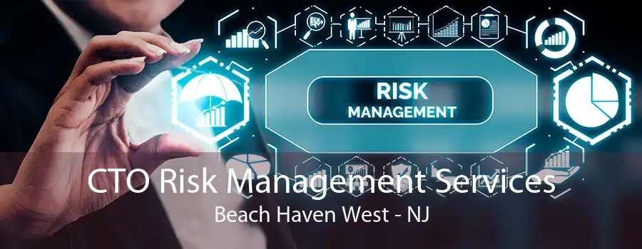 CTO Risk Management Services Beach Haven West - NJ