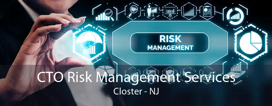 CTO Risk Management Services Closter - NJ