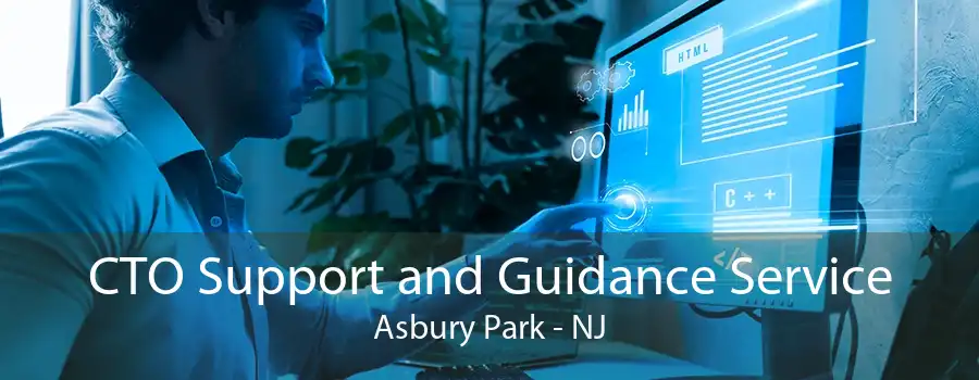 CTO Support and Guidance Service Asbury Park - NJ