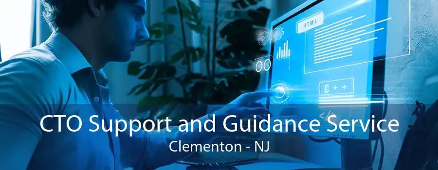 CTO Support and Guidance Service Clementon - NJ