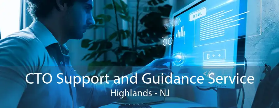 CTO Support and Guidance Service Highlands - NJ