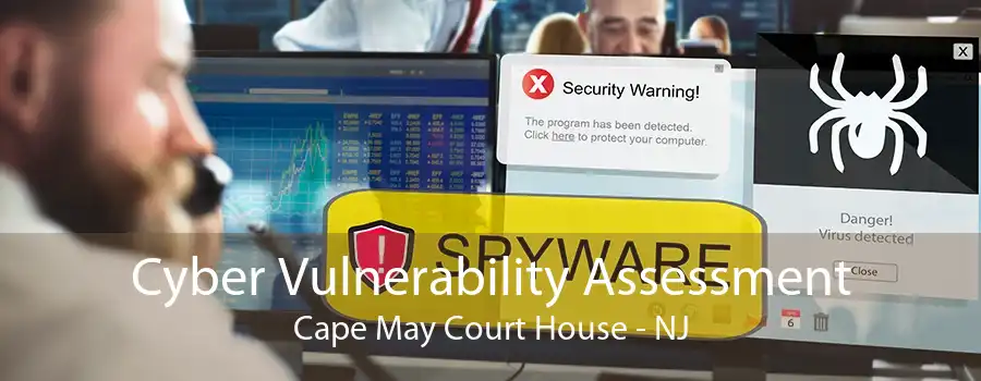 Cyber Vulnerability Assessment Cape May Court House - NJ