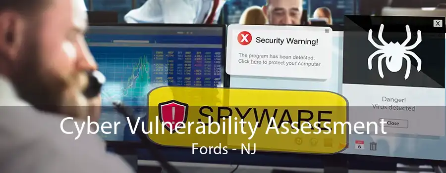 Cyber Vulnerability Assessment Fords - NJ