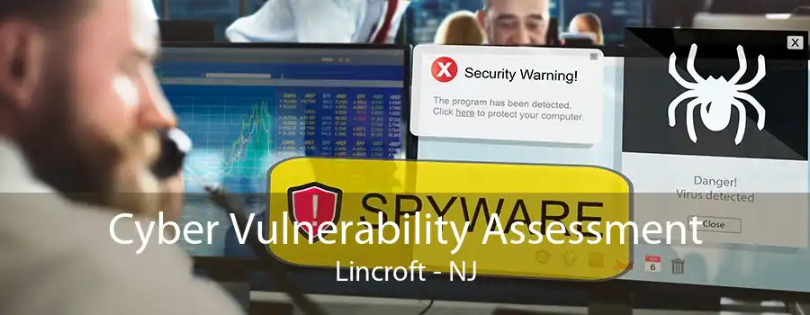 Cyber Vulnerability Assessment Lincroft - NJ