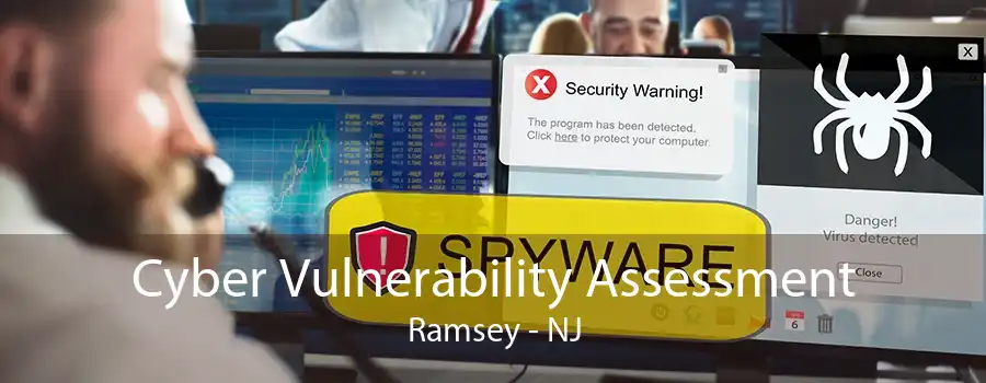 Cyber Vulnerability Assessment Ramsey - NJ