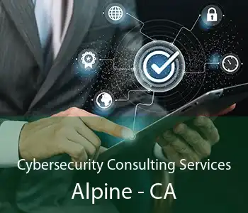 Cybersecurity Consulting Services Alpine - CA