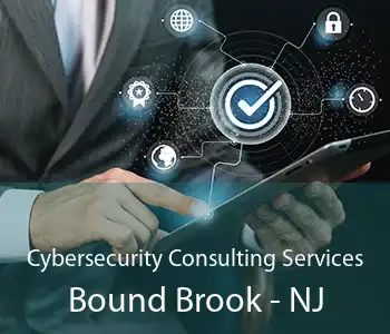 Cybersecurity Consulting Services Bound Brook - NJ