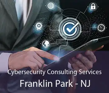 Cybersecurity Consulting Services Franklin Park - NJ